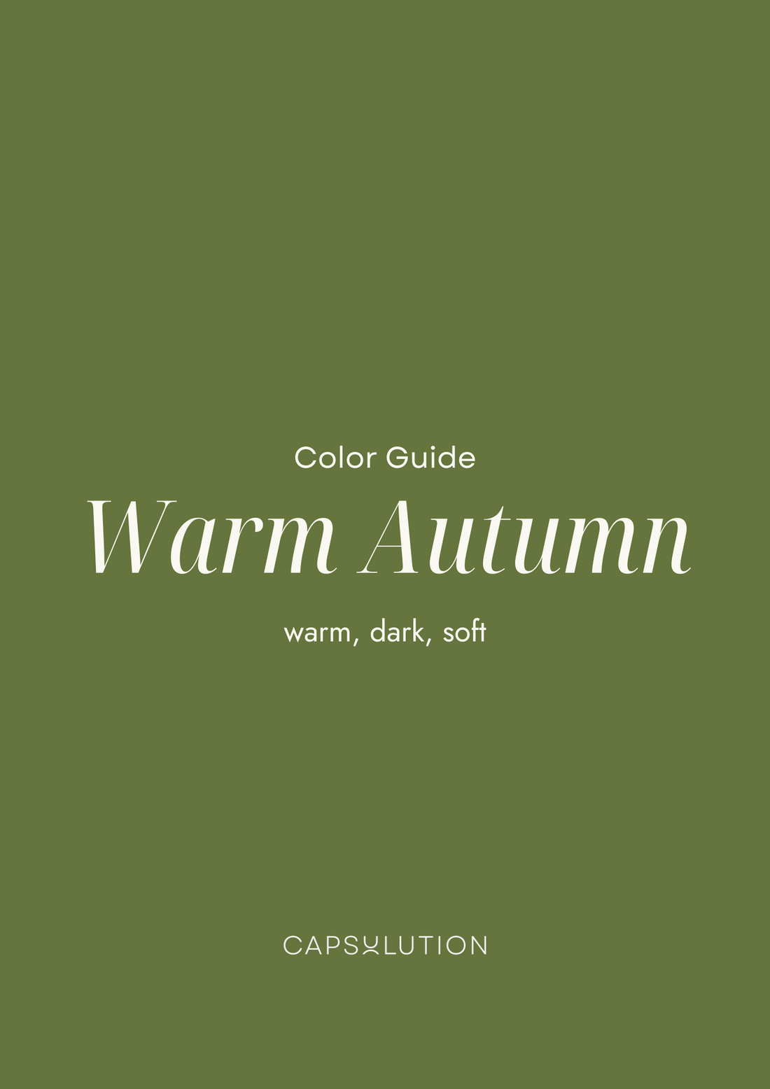 Warm (True) Autumn Guide - capsulution